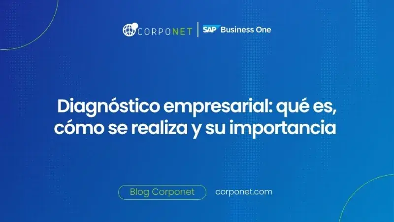 Diagnóstico empresarial: qué es, cómo se realiza y su importancia